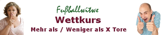 Wettkurs: Wetten auf Über/ Unter X Tore
