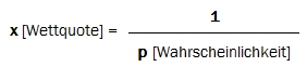 Konvertierung Wahrscheinlichkeit in Wettquote